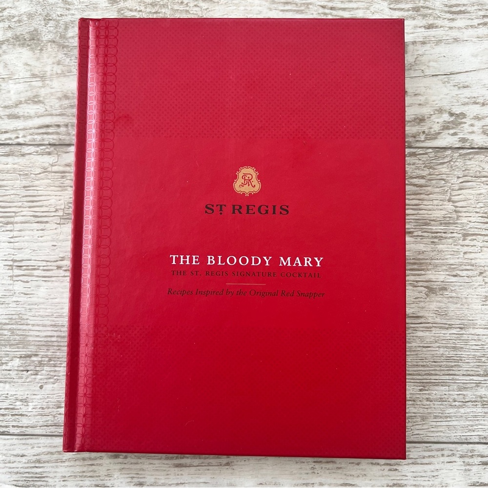 St. Regis Signature Cocktail Hardcover Book The Bloody Mary